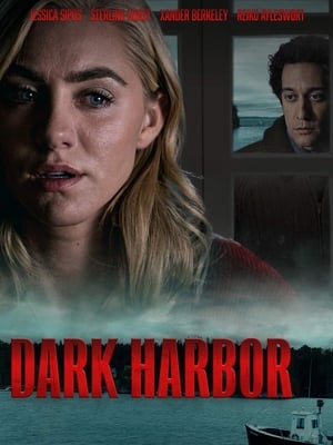 Nonton Film Dark Harbor (2019) Terbaru
