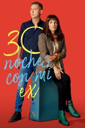 Nonton Film 30 Nights with My Ex (2022) Terbaru