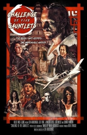 Nonton Film Challenge of Five Gauntlets (2018) Terbaru