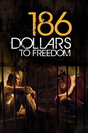 Nonton Film 186 Dollars to Freedom (2012) Terbaru Nonton Film 186 Dollars to Freedom (2012) Terbaru