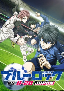 Nonton Film Blue Lock vs. U-20 Japan Terbaru