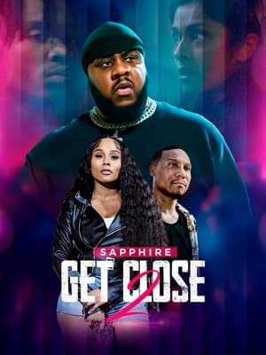 Nonton Film Get Close 2 (2024) Terbaru