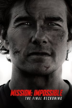 Nonton Film Mission: Impossible – The Final Reckoning (2025) Terbaru