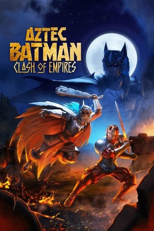 Nonton Film Batman Azteca- Choque De Imperios (2025) Terbaru