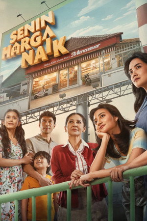 Nonton Film Senin Naik Harga (2026) Terbaru