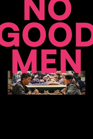 Nonton Film No Good Men (2026) Terbaru Nonton Film No Good Men (2026) Terbaru
